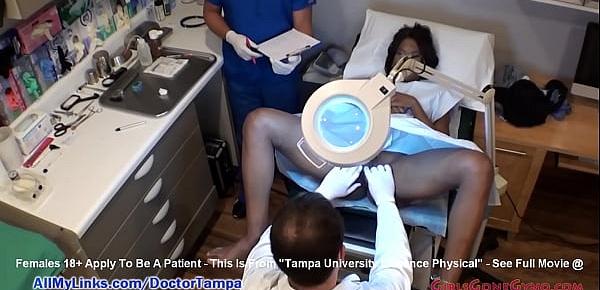  Ebony Student Hottie Misty Rockwell&039;s Gyno Exam Caught On Spy Cam By Doctor Tampa @ GirlsGoneGyno.com! - Tampa University Physical